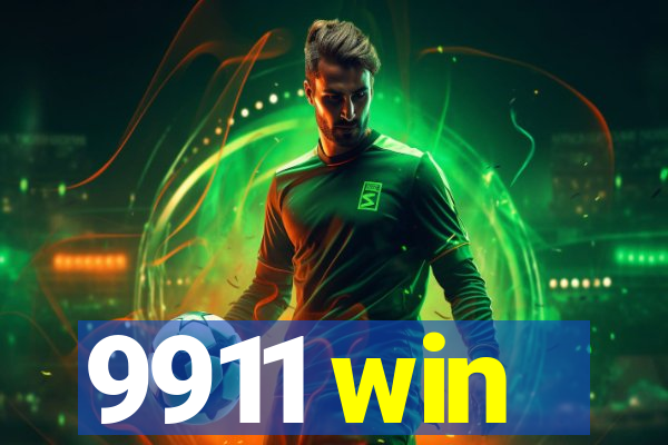 9911 win